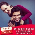 Katharine McPhee et Elyes Gabel sur le plateau de The Talk !